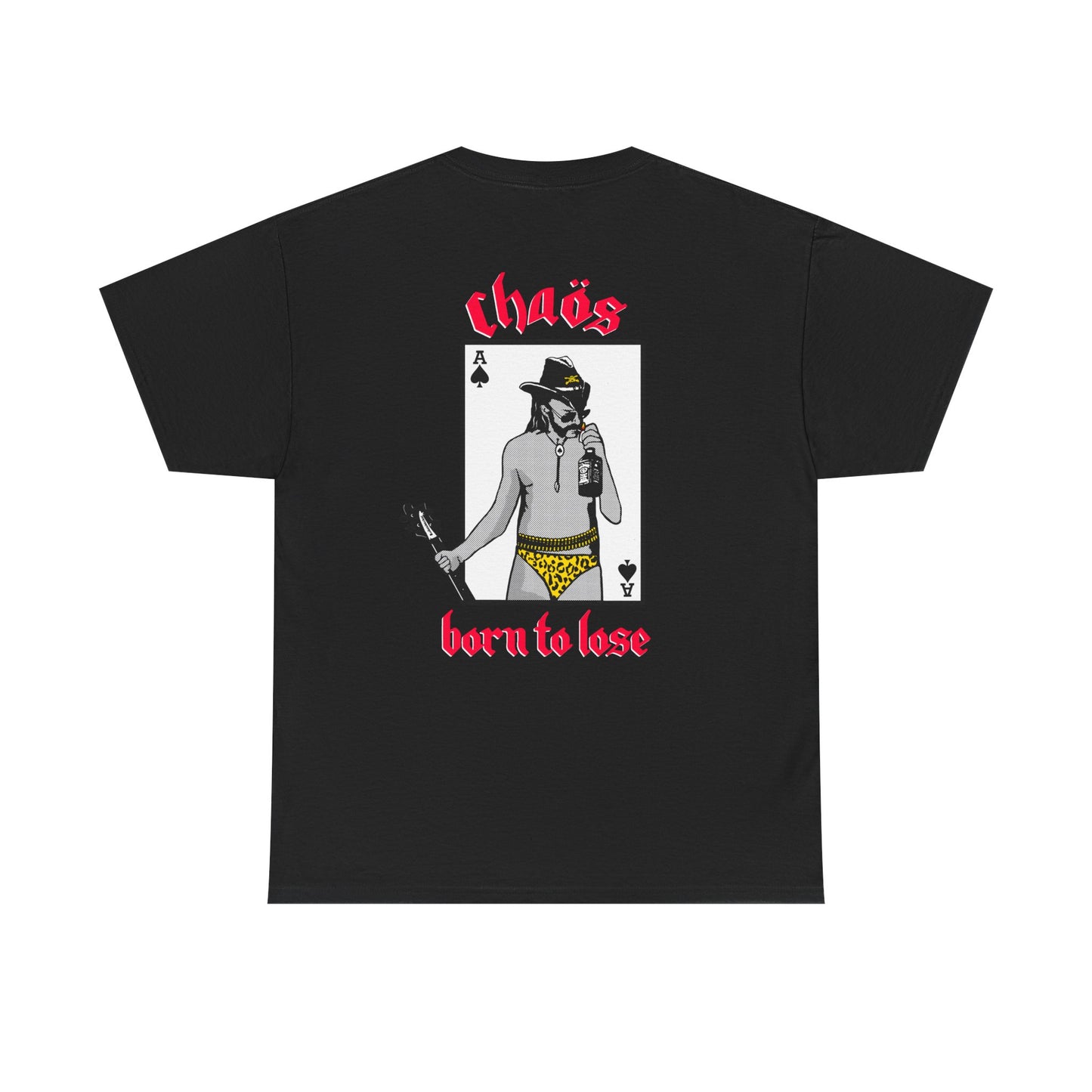 Born To Lose T Shirt 2 (Front & Back)