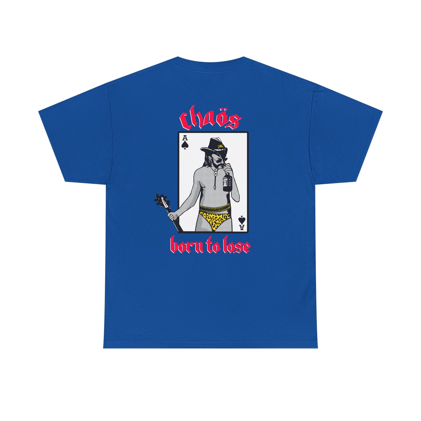Born To Lose T Shirt 2 (Front & Back)